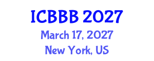 International Conference on Bioplastics, Biocomposites and Biorefining (ICBBB) March 17, 2027 - New York, United States International Conference on Bioplastics, Biocomposites and Biorefining (ICBBB) March 17, 2027 - New York, United States