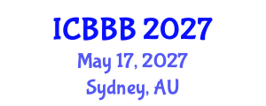 International Conference on Bioplastics, Biocomposites and Biorefining (ICBBB) May 17, 2027 - Sydney, Australia International Conference on Bioplastics, Biocomposites and Biorefining (ICBBB) May 17, 2027 - Sydney, Australia
