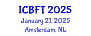 International Conference on Bioprocess and Fermentation Technology (ICBFT) January 21, 2025 - Amsterdam, Netherlands