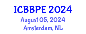 International Conference on Bioscience, Biochemical and Pharmaceutical Engineering (ICBBPE) August 05, 2024 - Amsterdam, Netherlands