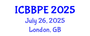 International Conference on Bioscience, Biochemical and Pharmaceutical Engineering (ICBBPE) July 26, 2025 - London, United Kingdom
