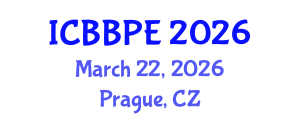 International Conference on Bioscience, Biochemical and Pharmaceutical Engineering (ICBBPE) March 22, 2026 - Prague, Czechia
