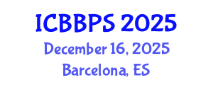 International Conference on Bioscience, Biochemistry and Pharmaceutical Sciences (ICBBPS) December 16, 2025 - Barcelona, Spain
