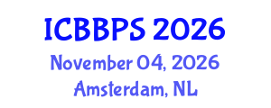 International Conference on Bioscience, Biochemistry and Pharmaceutical Sciences (ICBBPS) November 04, 2026 - Amsterdam, Netherlands