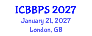 International Conference on Bioscience, Biochemistry and Pharmaceutical Sciences (ICBBPS) January 21, 2027 - London, United Kingdom International Conference on Bioscience, Biochemistry and Pharmaceutical Sciences (ICBBPS) January 21, 2027 - London, United Kingdom