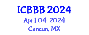 International Conference on Bioscience, Biotechnology, and Biochemistry (ICBBB) April 04, 2024 - Cancún, Mexico