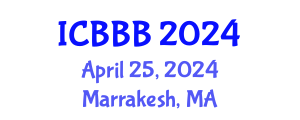 International Conference on Bioscience, Biotechnology, and Biochemistry (ICBBB) April 25, 2024 - Marrakesh, Morocco