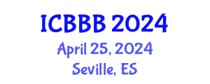 International Conference on Bioscience, Biotechnology, and Biochemistry (ICBBB) April 25, 2024 - Seville, Spain