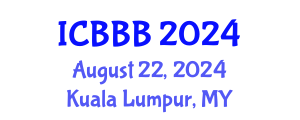 International Conference on Bioscience, Biotechnology, and Biochemistry (ICBBB) August 22, 2024 - Kuala Lumpur, Malaysia