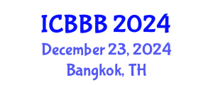 International Conference on Bioscience, Biotechnology, and Biochemistry (ICBBB) December 23, 2024 - Bangkok, Thailand