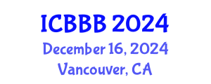 International Conference on Bioscience, Biotechnology, and Biochemistry (ICBBB) December 16, 2024 - Vancouver, Canada