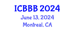 International Conference on Bioscience, Biotechnology, and Biochemistry (ICBBB) June 13, 2024 - Montreal, Canada