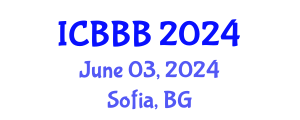 International Conference on Bioscience, Biotechnology, and Biochemistry (ICBBB) June 03, 2024 - Sofia, Bulgaria