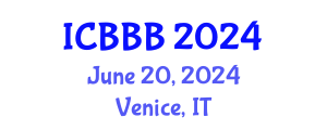 International Conference on Bioscience, Biotechnology, and Biochemistry (ICBBB) June 20, 2024 - Venice, Italy