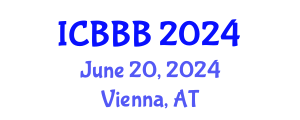 International Conference on Bioscience, Biotechnology, and Biochemistry (ICBBB) June 20, 2024 - Vienna, Austria