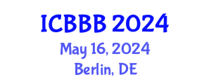 International Conference on Bioscience, Biotechnology, and Biochemistry (ICBBB) May 16, 2024 - Berlin, Germany