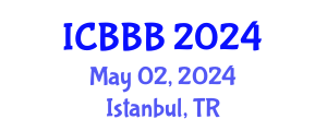 International Conference on Bioscience, Biotechnology, and Biochemistry (ICBBB) May 02, 2024 - Istanbul, Turkey