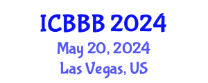 International Conference on Bioscience, Biotechnology, and Biochemistry (ICBBB) May 20, 2024 - Las Vegas, United States