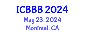 International Conference on Bioscience, Biotechnology, and Biochemistry (ICBBB) May 23, 2024 - Montreal, Canada