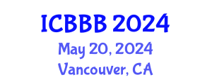 International Conference on Bioscience, Biotechnology, and Biochemistry (ICBBB) May 20, 2024 - Vancouver, Canada