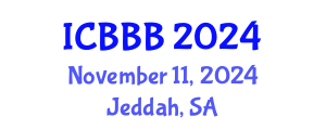 International Conference on Bioscience, Biotechnology, and Biochemistry (ICBBB) November 11, 2024 - Jeddah, Saudi Arabia