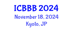 International Conference on Bioscience, Biotechnology, and Biochemistry (ICBBB) November 18, 2024 - Kyoto, Japan