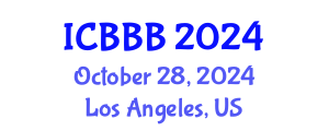 International Conference on Bioscience, Biotechnology, and Biochemistry (ICBBB) October 28, 2024 - Los Angeles, United States