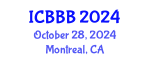International Conference on Bioscience, Biotechnology, and Biochemistry (ICBBB) October 28, 2024 - Montreal, Canada