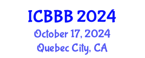 International Conference on Bioscience, Biotechnology, and Biochemistry (ICBBB) October 17, 2024 - Quebec City, Canada
