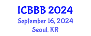 International Conference on Bioscience, Biotechnology, and Biochemistry (ICBBB) September 16, 2024 - Seoul, Republic of Korea