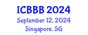 International Conference on Bioscience, Biotechnology, and Biochemistry (ICBBB) September 12, 2024 - Singapore, Singapore