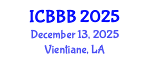 International Conference on Bioscience, Biotechnology, and Biochemistry (ICBBB) December 13, 2025 - Vientiane, Laos