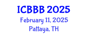 International Conference on Bioscience, Biotechnology, and Biochemistry (ICBBB) February 11, 2025 - Pattaya, Thailand