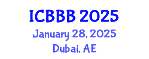 International Conference on Bioscience, Biotechnology, and Biochemistry (ICBBB) January 28, 2025 - Dubai, United Arab Emirates
