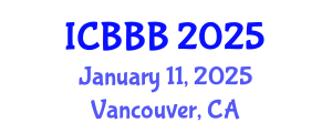 International Conference on Bioscience, Biotechnology, and Biochemistry (ICBBB) January 11, 2025 - Vancouver, Canada
