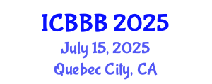 International Conference on Bioscience, Biotechnology, and Biochemistry (ICBBB) July 15, 2025 - Quebec City, Canada