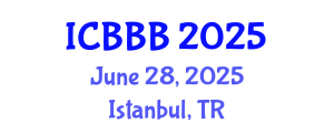 International Conference on Bioscience, Biotechnology, and Biochemistry (ICBBB) June 28, 2025 - Istanbul, Turkey