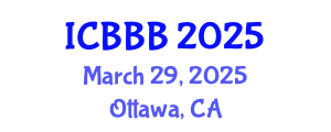 International Conference on Bioscience, Biotechnology, and Biochemistry (ICBBB) March 29, 2025 - Ottawa, Canada