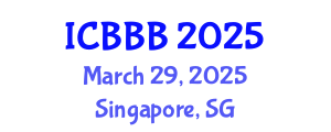 International Conference on Bioscience, Biotechnology, and Biochemistry (ICBBB) March 29, 2025 - Singapore, Singapore