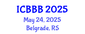 International Conference on Bioscience, Biotechnology, and Biochemistry (ICBBB) May 24, 2025 - Belgrade, Serbia