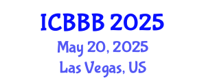 International Conference on Bioscience, Biotechnology, and Biochemistry (ICBBB) May 20, 2025 - Las Vegas, United States