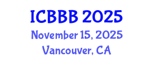 International Conference on Bioscience, Biotechnology, and Biochemistry (ICBBB) November 15, 2025 - Vancouver, Canada