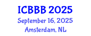 International Conference on Bioscience, Biotechnology, and Biochemistry (ICBBB) September 16, 2025 - Amsterdam, Netherlands