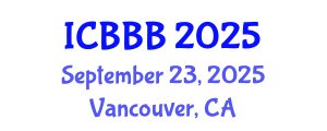 International Conference on Bioscience, Biotechnology, and Biochemistry (ICBBB) September 23, 2025 - Vancouver, Canada