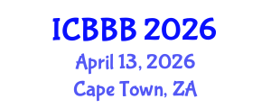 International Conference on Bioscience, Biotechnology, and Biochemistry (ICBBB) April 13, 2026 - Cape Town, South Africa International Conference on Bioscience, Biotechnology, and Biochemistry (ICBBB) April 13, 2026 - Cape Town, South Africa