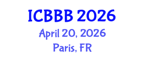 International Conference on Bioscience, Biotechnology, and Biochemistry (ICBBB) April 20, 2026 - Paris, France International Conference on Bioscience, Biotechnology, and Biochemistry (ICBBB) April 20, 2026 - Paris, France
