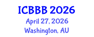 International Conference on Bioscience, Biotechnology, and Biochemistry (ICBBB) April 27, 2026 - Washington, Australia International Conference on Bioscience, Biotechnology, and Biochemistry (ICBBB) April 27, 2026 - Washington, Australia
