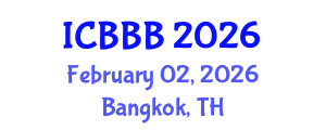 International Conference on Bioscience, Biotechnology, and Biochemistry (ICBBB) February 02, 2026 - Bangkok, Thailand International Conference on Bioscience, Biotechnology, and Biochemistry (ICBBB) February 02, 2026 - Bangkok, Thailand