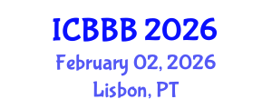 International Conference on Bioscience, Biotechnology, and Biochemistry (ICBBB) February 02, 2026 - Lisbon, Portugal International Conference on Bioscience, Biotechnology, and Biochemistry (ICBBB) February 02, 2026 - Lisbon, Portugal