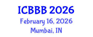 International Conference on Bioscience, Biotechnology, and Biochemistry (ICBBB) February 16, 2026 - Mumbai, India International Conference on Bioscience, Biotechnology, and Biochemistry (ICBBB) February 16, 2026 - Mumbai, India